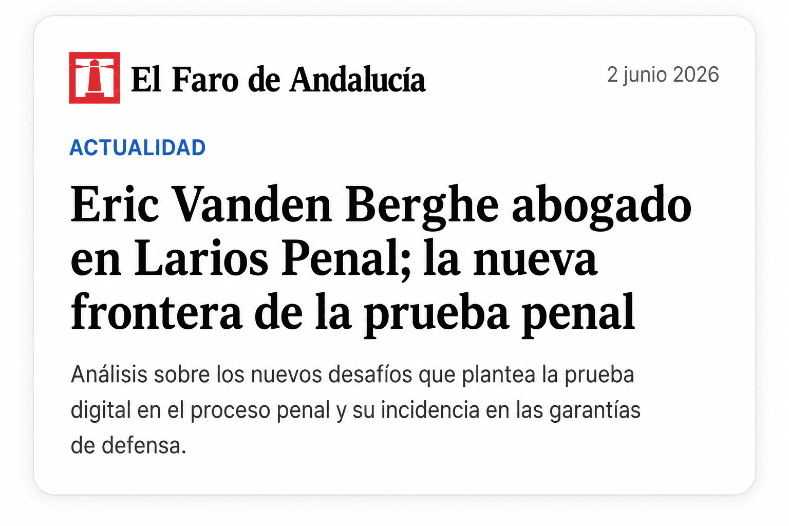 An&aacute;lisis jur&iacute;dico de Eric Vanden Berghe en medios de comunicaci&oacute;n
