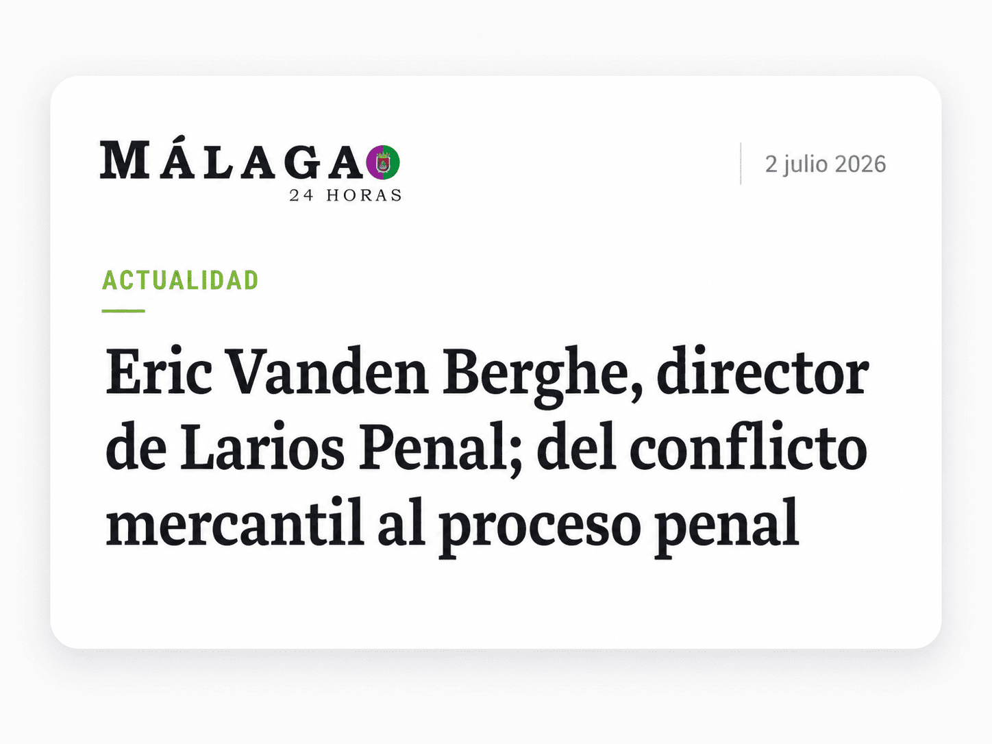 An&aacute;lisis jur&iacute;dico de Eric Vanden Berghe en medios de comunicaci&oacute;n