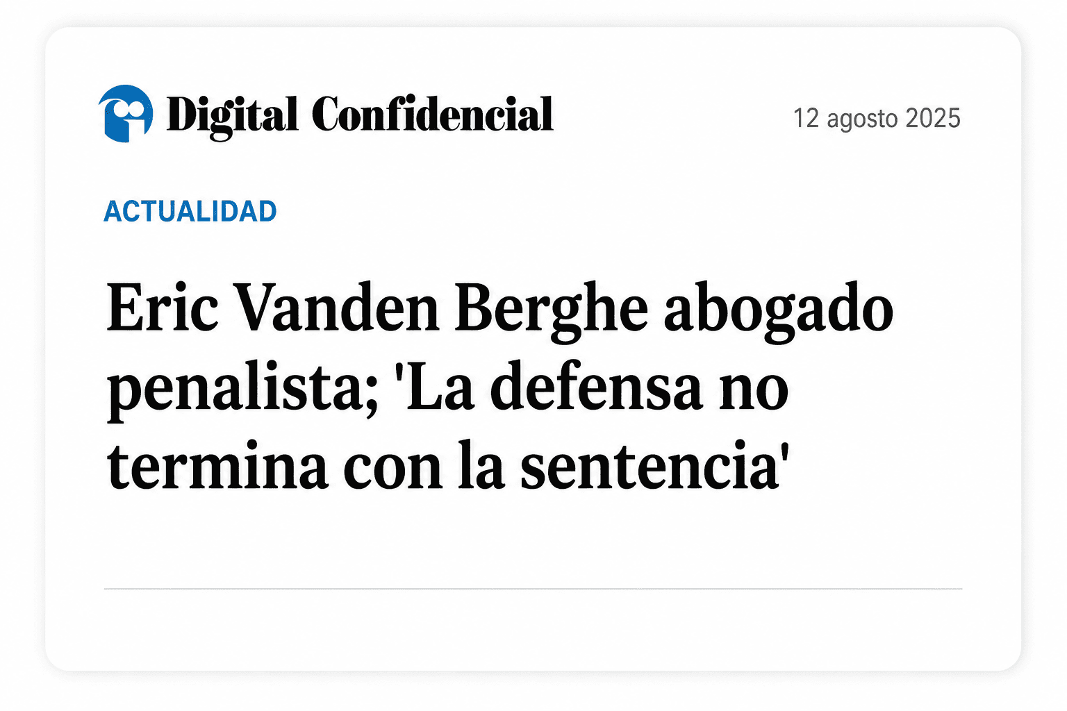 An&aacute;lisis jur&iacute;dico de Eric Vanden Berghe en medios de comunicaci&oacute;n